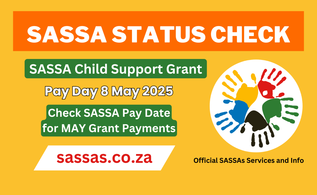 SASSA Pay Day for Child Support Grant 8 May 2025
