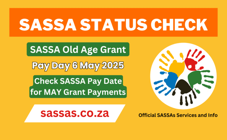 SASSA Pay Day for Old Age Grant 6 May 2025