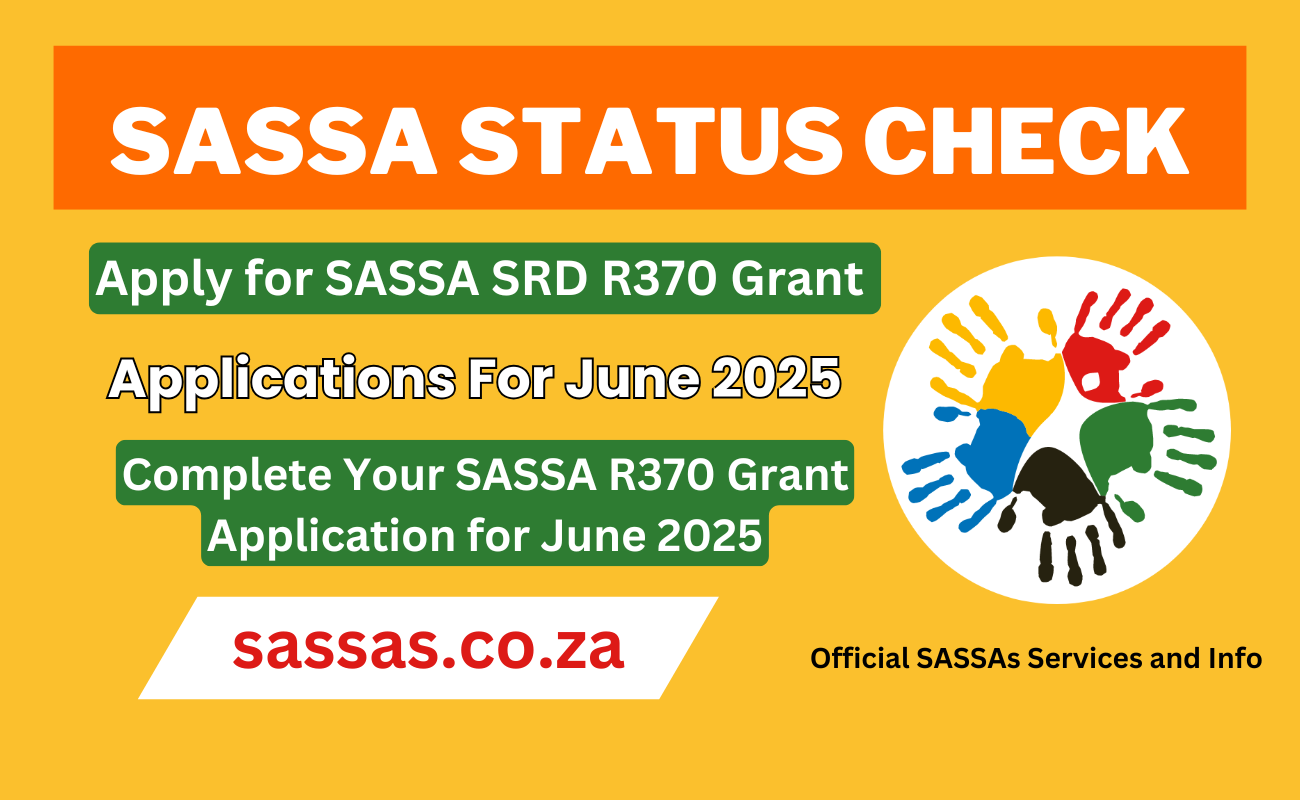 How to Apply for SASSA SRD R370 Grant for June 2025