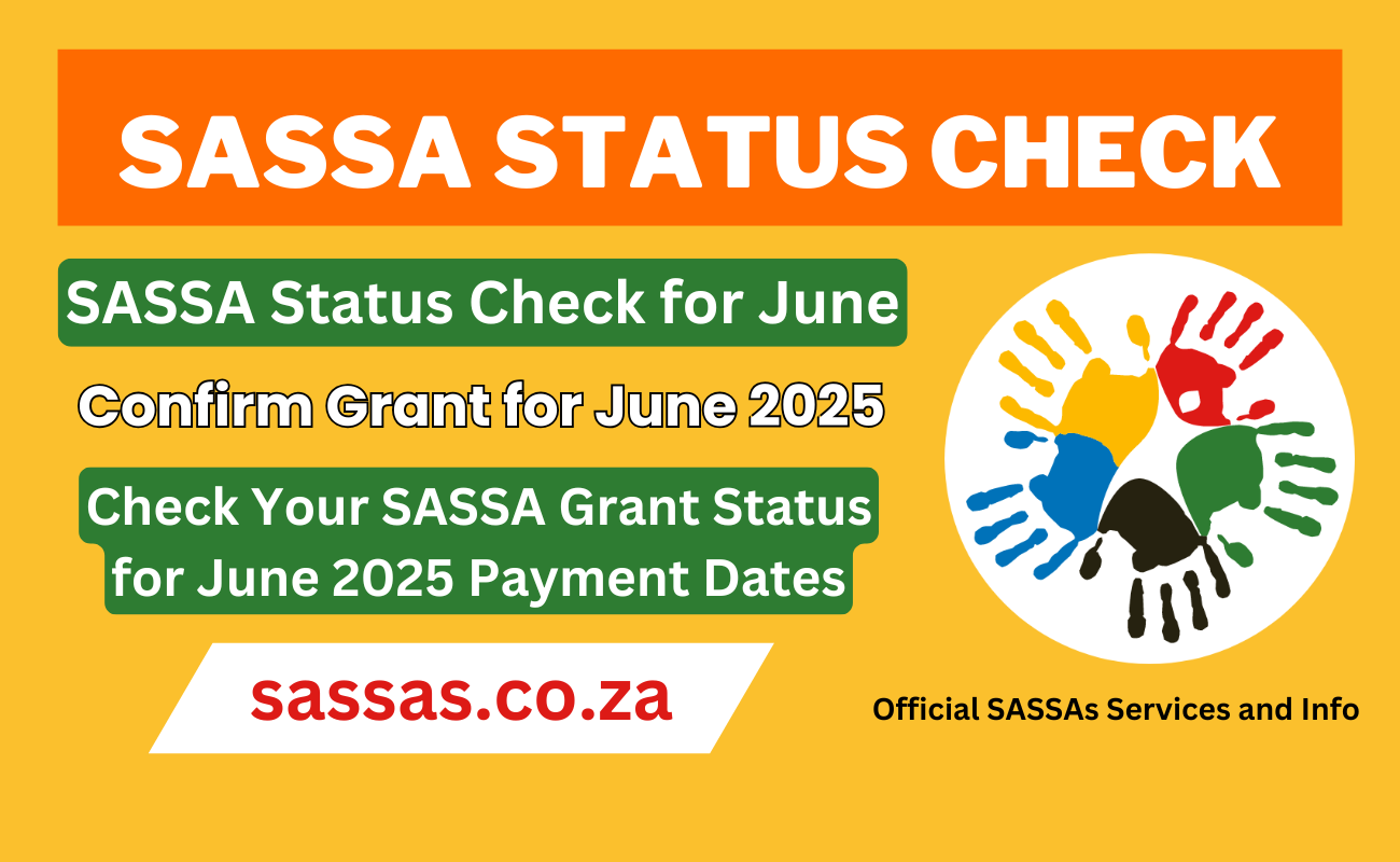 How to SASSA Status Check for June 2025