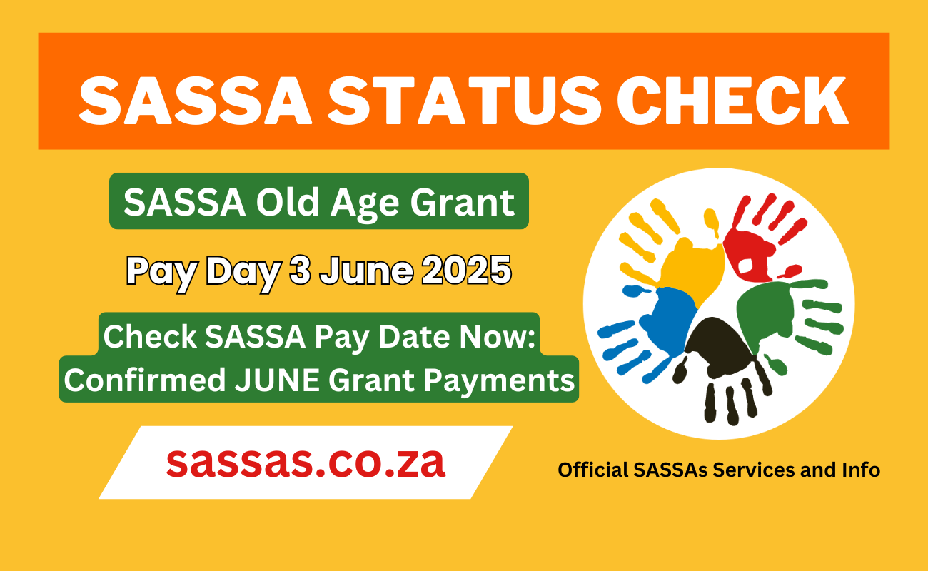 SASSA Pay Day for Old Age Grant 3 June 2025