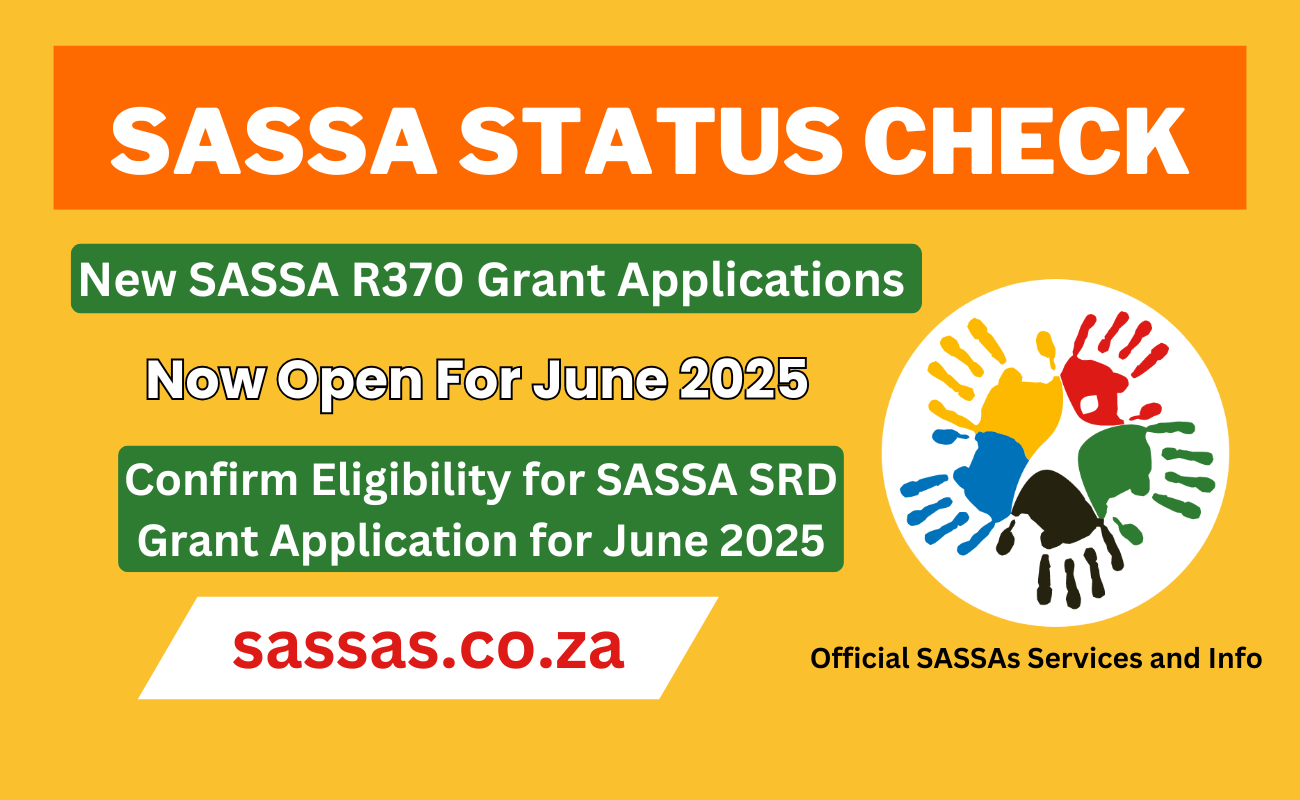 SASSA R370 SRD Grant Applications Now Open for June 2025